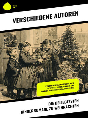 cover image of Die beliebtesten Kinderromane zu Weihnachten